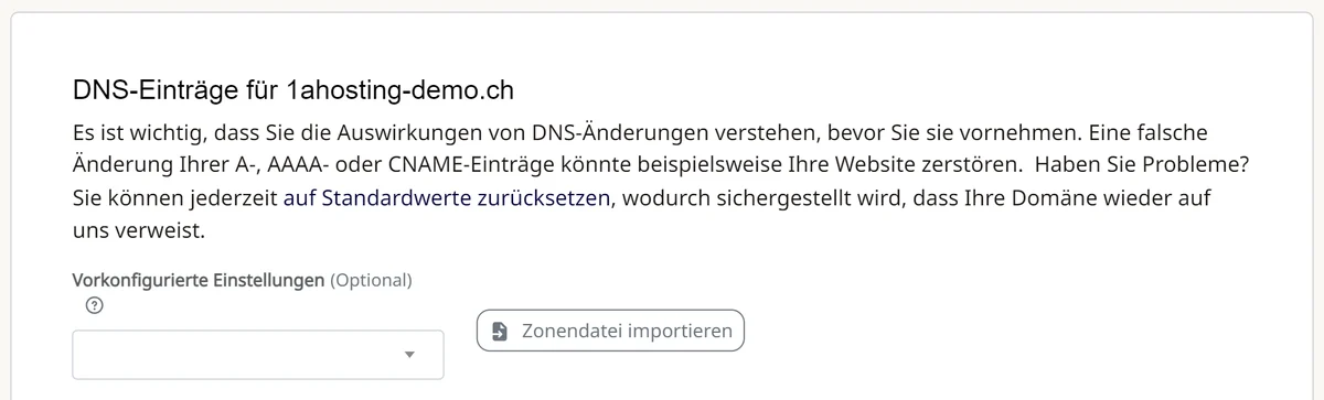 Cpanel: DNS-Verwaltung mit dem Feld «Vorkonfigurierte Einstellungen»